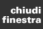 chiudi